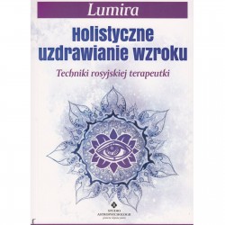 Holistyczne uzdrawianie wzroku