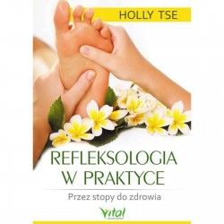 Refleksologia w praktyce