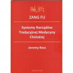 Zang Fu - System Narządów Tradycyjnej Medycyny Chińskiej