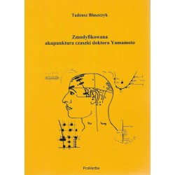Zmodyfikowana akupunktura czaszki doktora Yamamoto (YNSA)