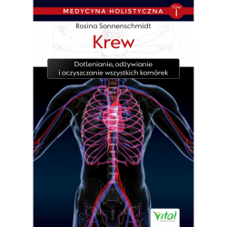 Krew. Medycyna holistyczna - Tom I