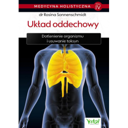 Układ oddechowy. Medycyna holistyczna - Tom IV