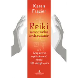 Reiki - samodzielne uzdrawianie