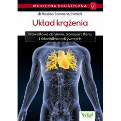 Układ krążenia. Medycyna holistyczna - Tom VI