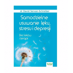 Samodzielne usuwanie lęku, stresu i depresji