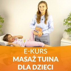 E- Kurs Techniki masażu Tuina dla dzieci