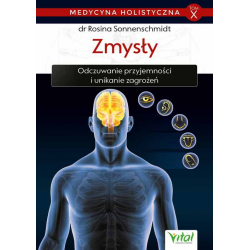 Zmysły. Medycyna holistyczna - Tom x