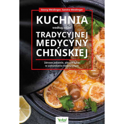 Kuchnia według zasad Tradycyjnej Medycyny Chińskiej