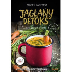 Jaglany detoks. Kolejny Krok - Marek Zaremba