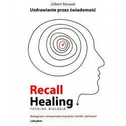 Uzdrawianie przez świadomość - Gilbert Renaud