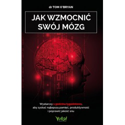 Jak wzmocnić swój mózg - dr Tom O’Bryan