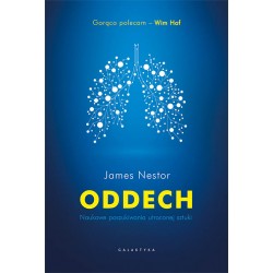 Oddech. Naukowe poszukiwania utraconej sztuki