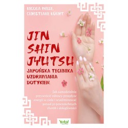 Jin Shin Jyutsu - japońska technika uzdrawiania dotykiem