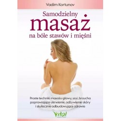 Samodzielny masaż na bóle stawów i mięśni