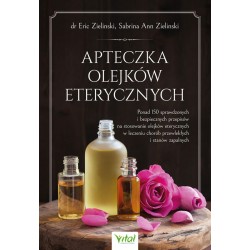 Apteczka olejków eterycznych - dr Eric Zielinski & Sabrina Ann Zielinski