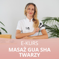 E-Kurs: Masaż Gua Sha twarzy