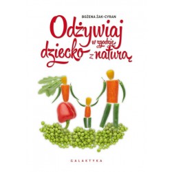 Odżywiaj dziecko w zgodzie z naturą